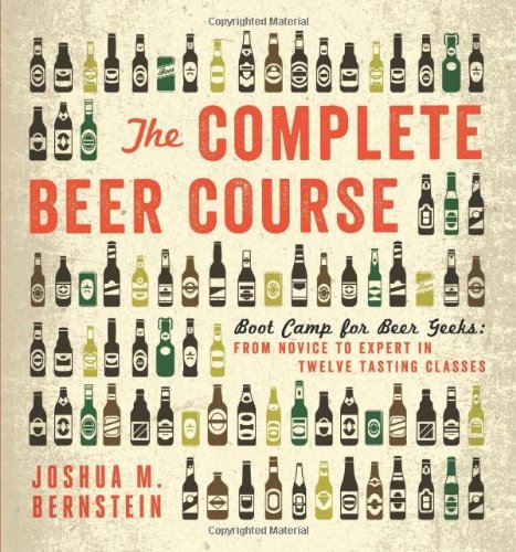 The-Complete-Beer-Course-Boot-Camp-for-Beer-Geeks-From-Novice-to-Expert-in-Twelve-Tasting-Classes-0
