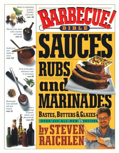 Barbecue-Bible-Sauces-Rubs-and-Marinades-Bastes-Butters-and-Glazes-Turtleback-School-Library-Binding-Edition-0