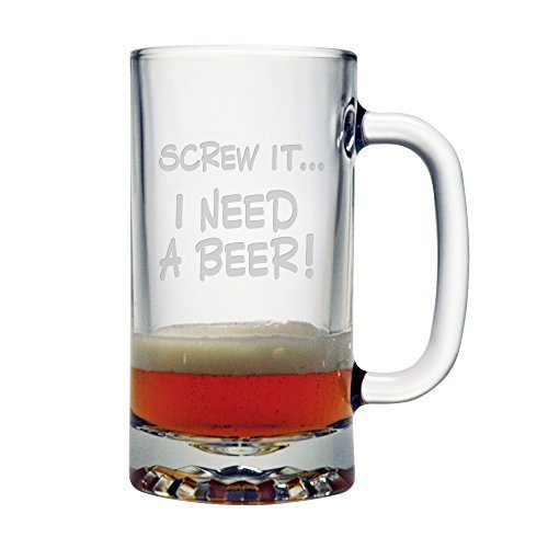 Screw-It-I-Need-a-Beer-16-ounce-Sandblast-Etched-Funny-Glass-Beer-Mug-0