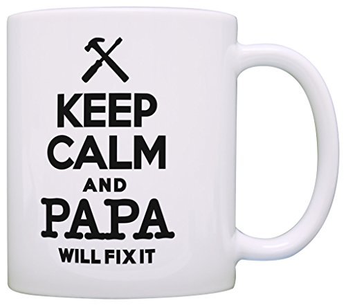 Fathers-Day-Gift-Keep-Calm-Papa-Will-Fix-It-Birthday-Gift-Gift-Coffee-Mug-Tea-Cup-White-0